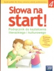 Język polski Słowa na Start 4 PODR.do kształcenia literackiego i kulturowego wyd.2011