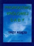 Proroctwo Królowej Saby Trzy Księgi