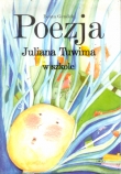 Poezja JULIANa TUWIMa w szkole