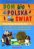 Dom. Polska. Świat