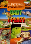 Ilustrowana encyklopedia. Gady i płazy