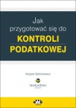 Jak przygotować się do kontroli podatkowej