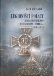 LEGIONISCI POLSCY JÓZEFA PIŁSUDSKIEGO Z CZĘSTOCHOWY I WIELUNIA 1914-1918