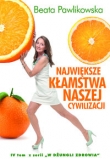 Największe kłamstwa naszej cywilizacji