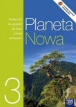 Planeta nowa. Klasa 3, gimnazjum. Geografia. Podręcznik