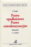 Prawo upadłościowe Prawo restrukturyzacyjne Komentarz