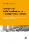 sporzadzanie-srodkow-odwolawczych-w-postepowaniu-karnym-komentarz-praktyczny-wraz-z-orzecznictwem.jpg